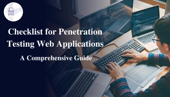 Checklist for Penetration Testing Web Applications
